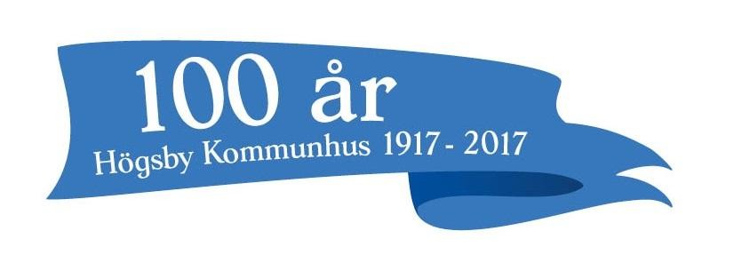 Vimpel med texten: 100 år Högsby Kommunhus 1917 - 2017